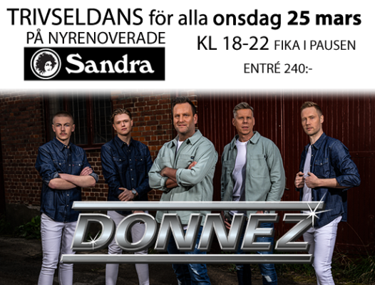 Trivseldans på Sandra 25 mars, Donnez