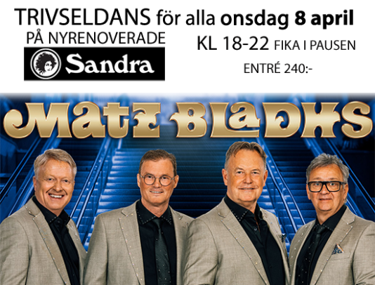 Trivseldans på Sandra 8 april, Matz Bladhs